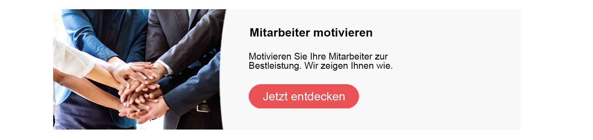 Motivieren Sie Ihre Mitarbeiter